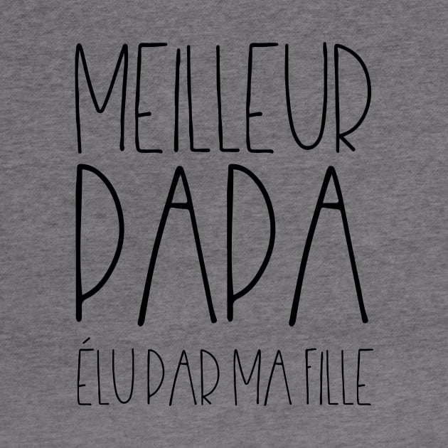 Meilleur papa élu par ma fille by LemonBox